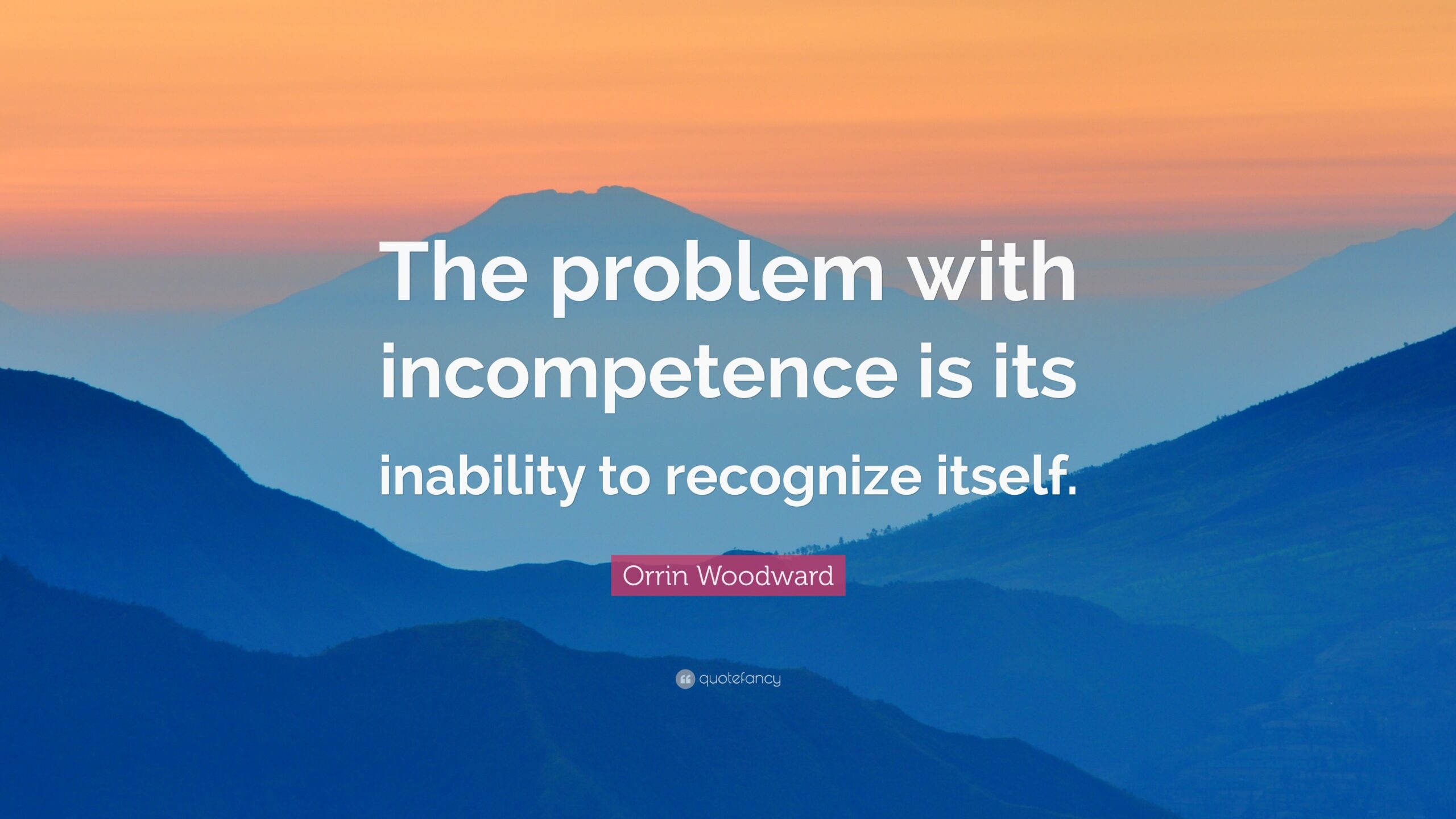 The Price of Incompetence